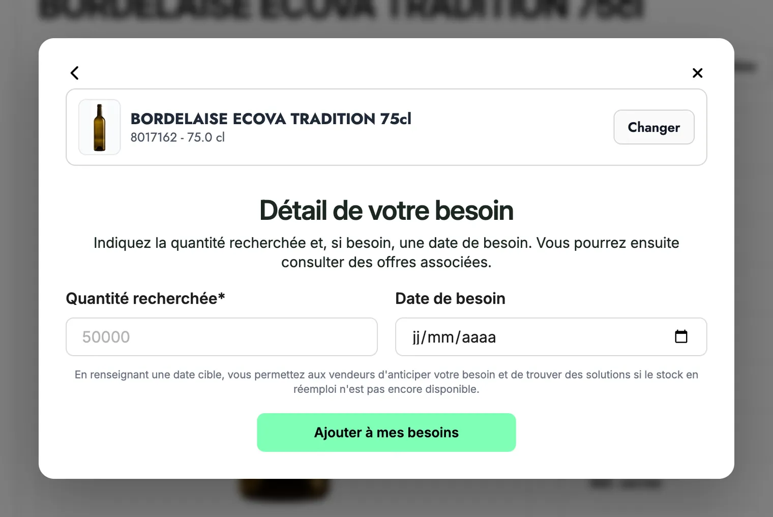 Fenêtre de recherche : quantité recherchée et date de besoin